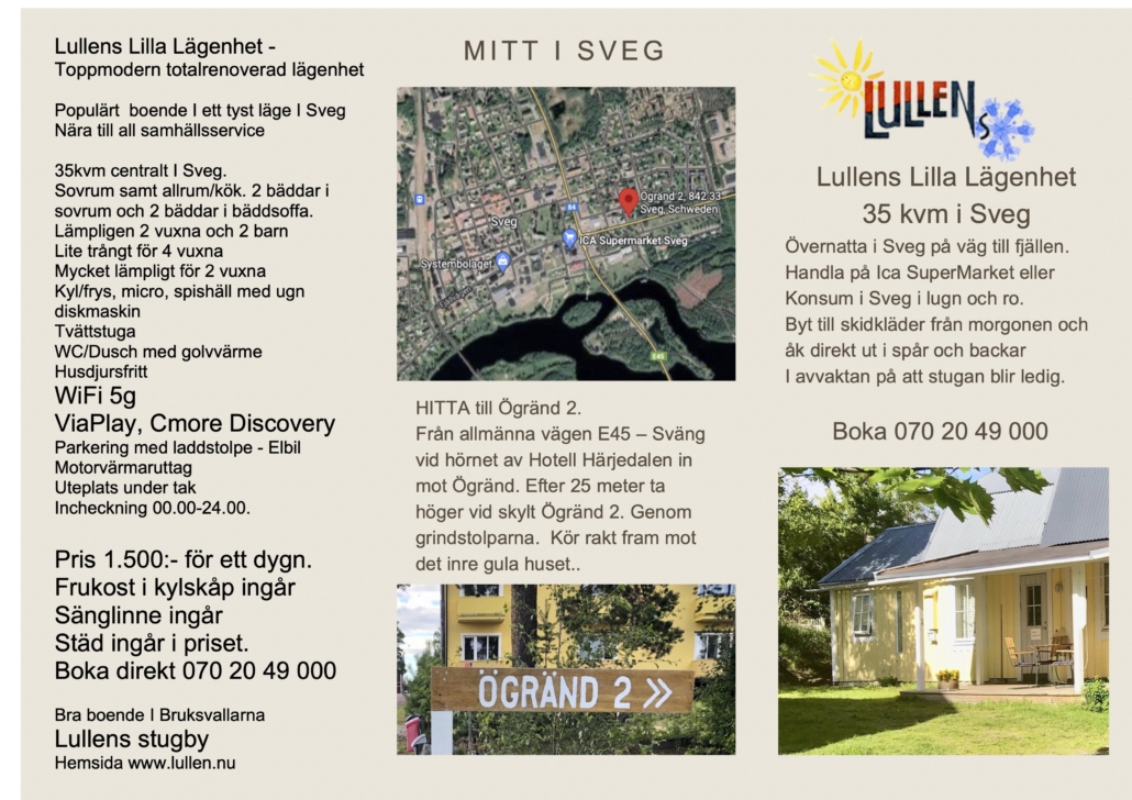 Sveg - Lullens Lilla Lägenhet